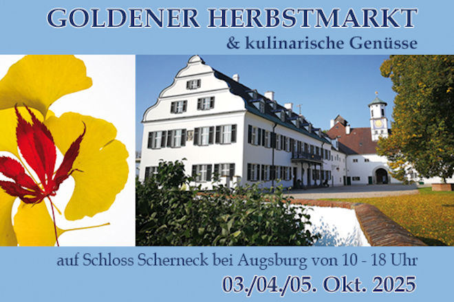 Herzlich Willkommen zum Goldenen Herbstmarkt auf Schloss Scherneck bei Augsburg 2025!